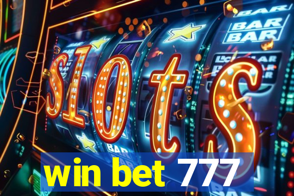 win bet 777